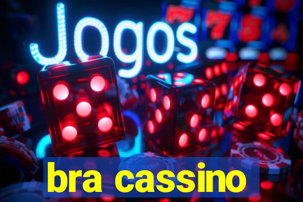 bra cassino
