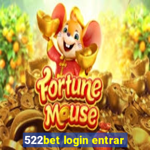 522bet login entrar