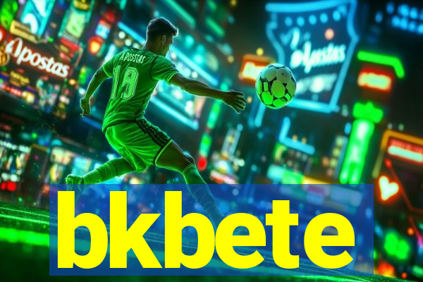 bkbete