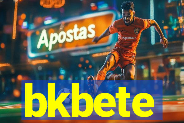 bkbete