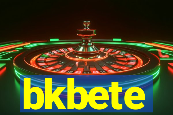 bkbete