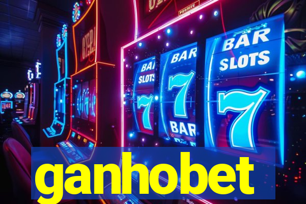 ganhobet