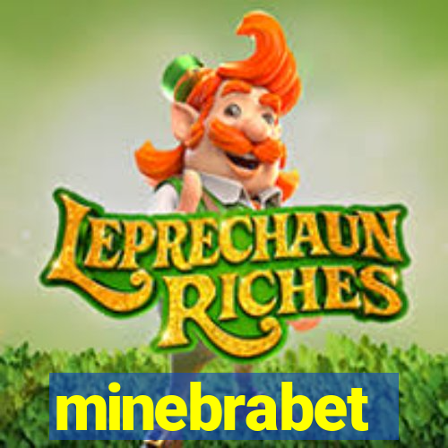 minebrabet