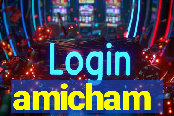 amicham