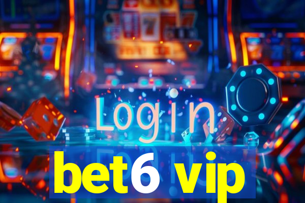 bet6 vip