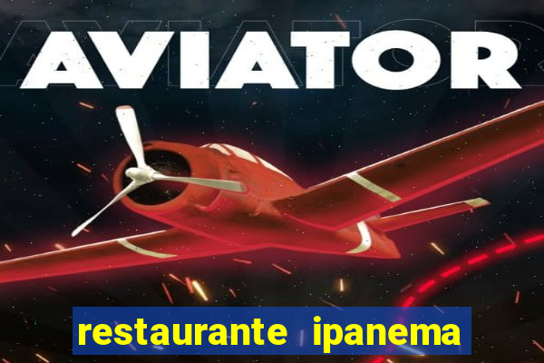restaurante ipanema porto alegre
