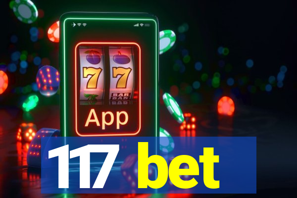 117 bet
