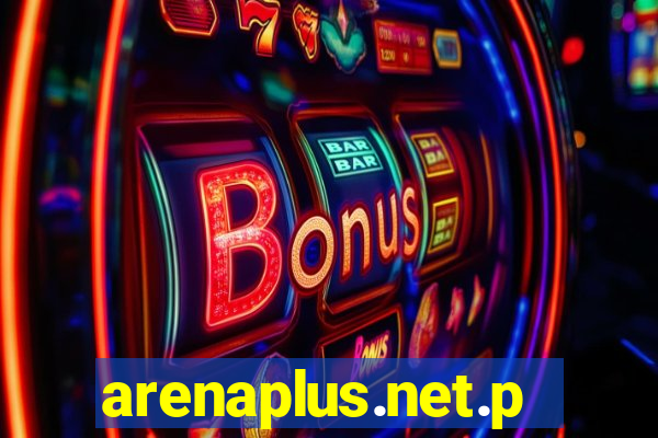 arenaplus.net.ph