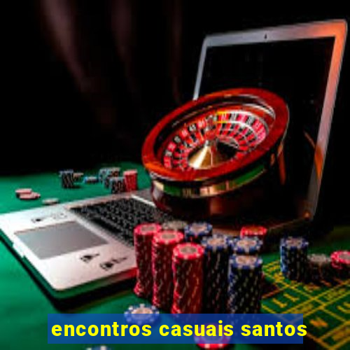 encontros casuais santos
