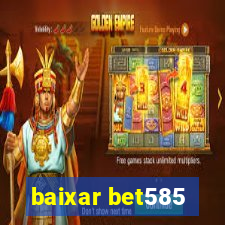 baixar bet585