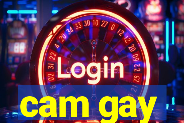 cam gay