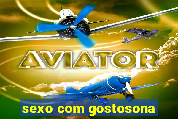 sexo com gostosona