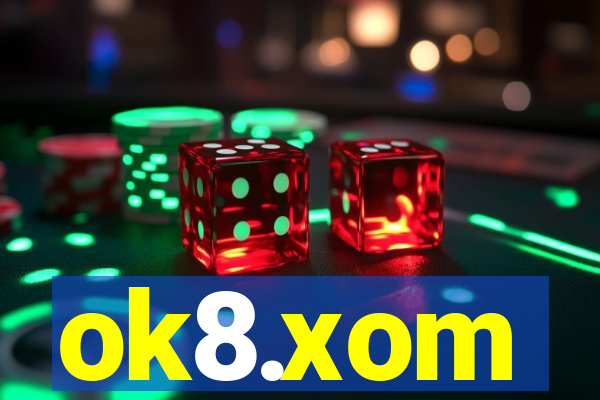 ok8.xom