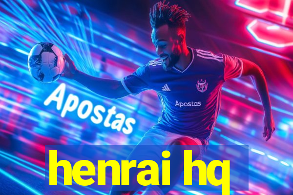 henrai hq