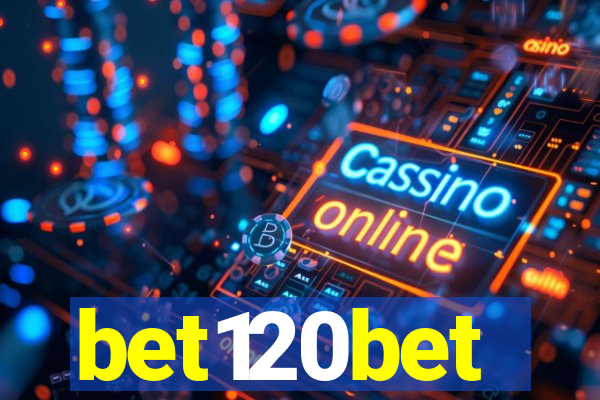 bet120bet