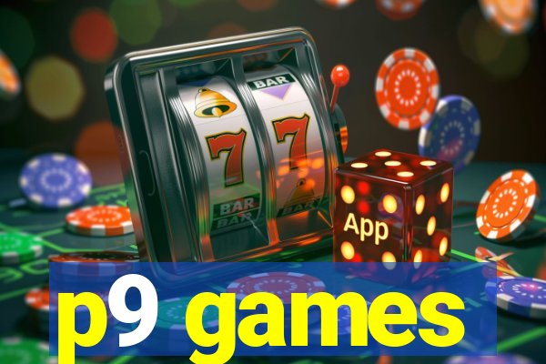 p9 games