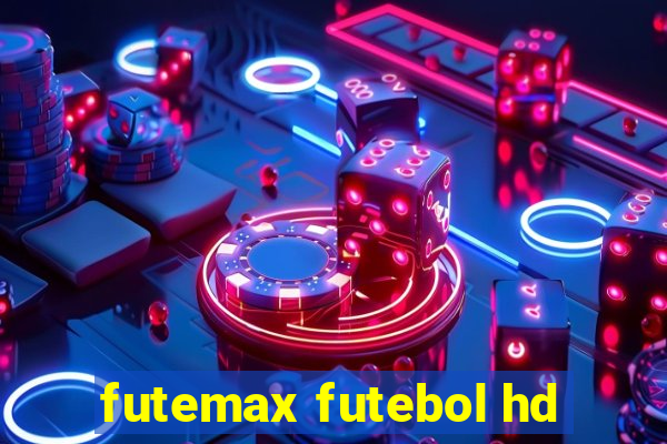 futemax futebol hd