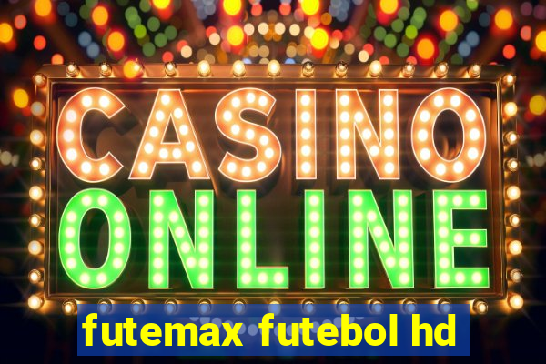 futemax futebol hd