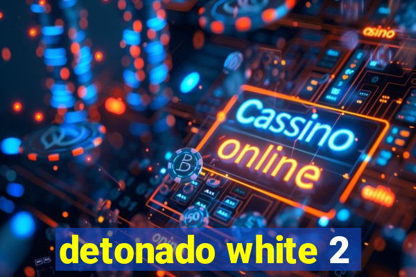 detonado white 2