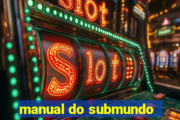 manual do submundo