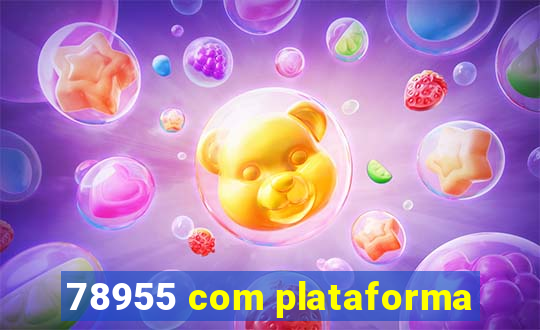 78955 com plataforma