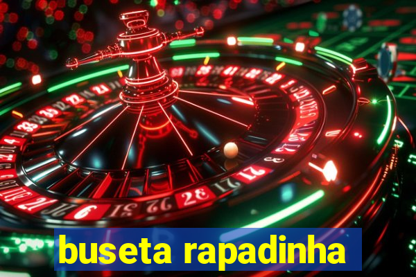 buseta rapadinha