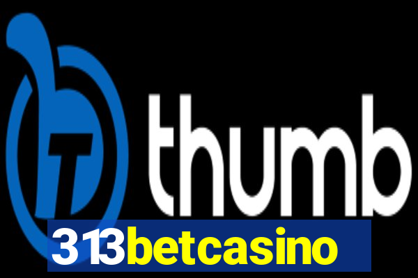 313betcasino