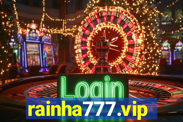 rainha777.vip
