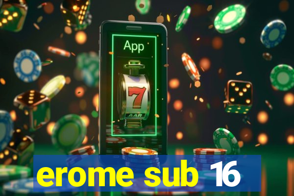 erome sub 16