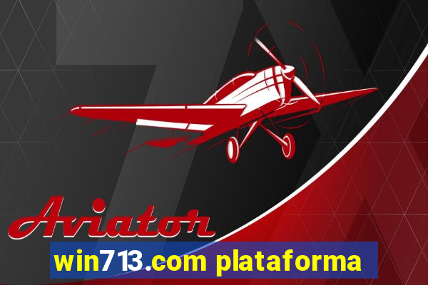win713.com plataforma