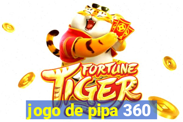 jogo de pipa 360