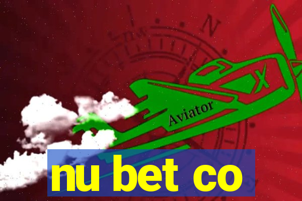 nu bet co