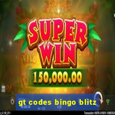 gt codes bingo blitz