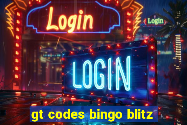 gt codes bingo blitz