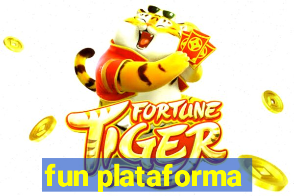fun plataforma