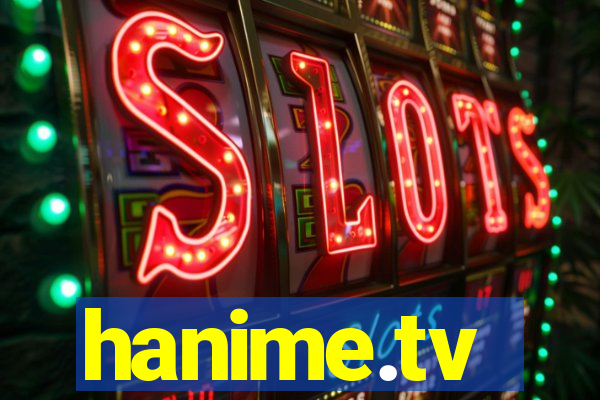 hanime.tv