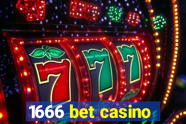 1666 bet casino