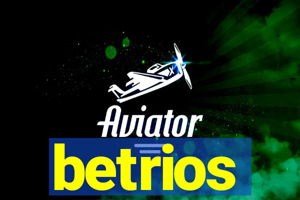 betrios
