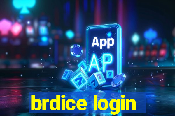 brdice login