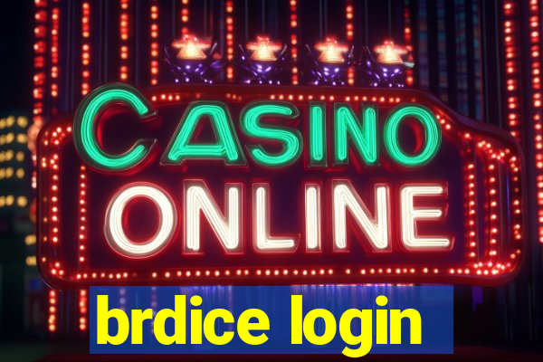 brdice login