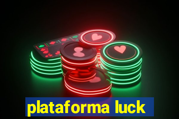 plataforma luck