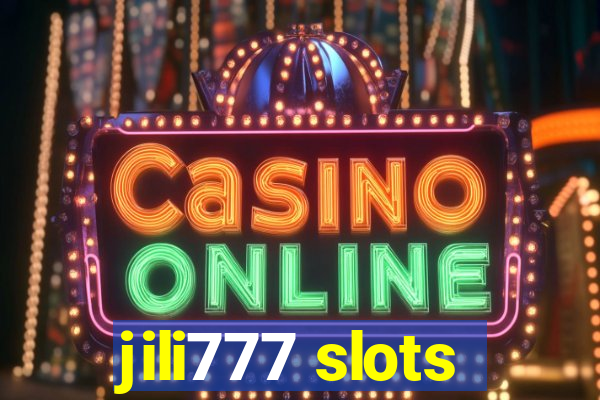 jili777 slots