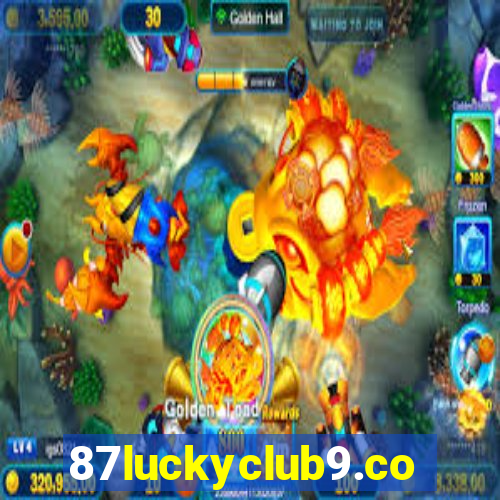 87luckyclub9.com