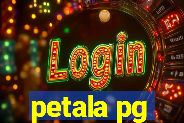 petala pg