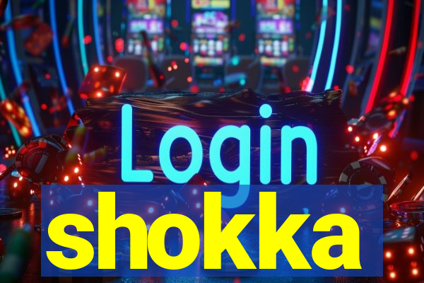 shokka