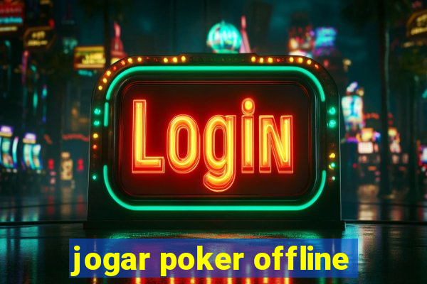 jogar poker offline