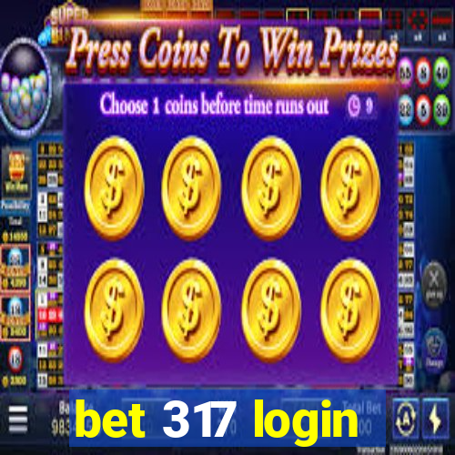 bet 317 login