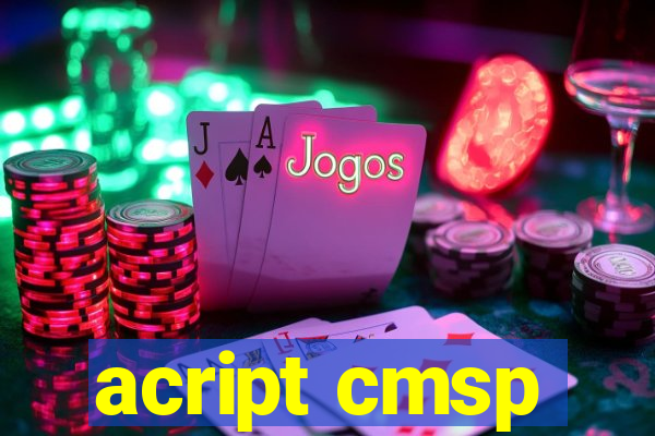 acript cmsp