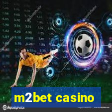 m2bet casino