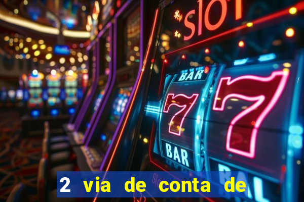 2 via de conta de luz coelba